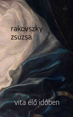 Vita élő időben - Zsuzsa Rakovszky