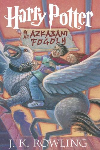Kniha Harry Potter és az azkabani fogoly - kemény táblás - Joanne K. Rowling