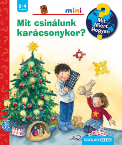 Kniha Mit csinálunk karácsonykor?-Mit? Miért? Hogyan? Mini - Andrea Erneová,Lelle Gulyás