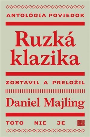 Ruzká klazika, 2.vydanie - Daniel Majling
