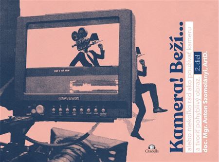 Kniha Kamera! Beží... 2 diel