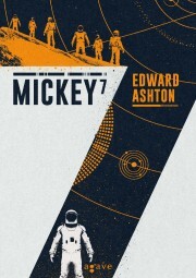 Mickey7 - Edward Ashton kúpite na Panta Rhei