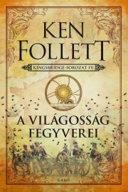 Kniha A világosság fegyverei - Ken Follett