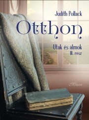 Otthon - Judith Pollack