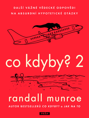 Co kdyby? 2 - Randall Munroe,Jiří Petrů