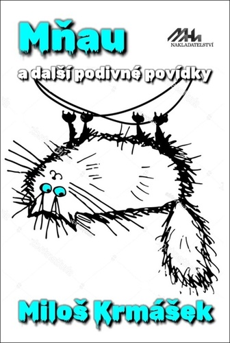Kniha Mňau a jiné podivné povídky