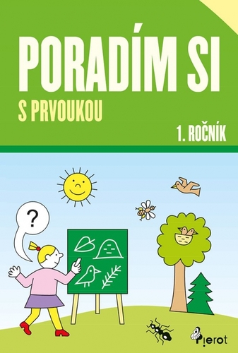 Kniha Poradím si s prvoukou 1.roč.(nov.vydanie )