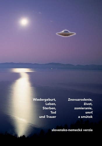 Kniha Znovuzrodenie, život, zomieranie, smrť a smútok