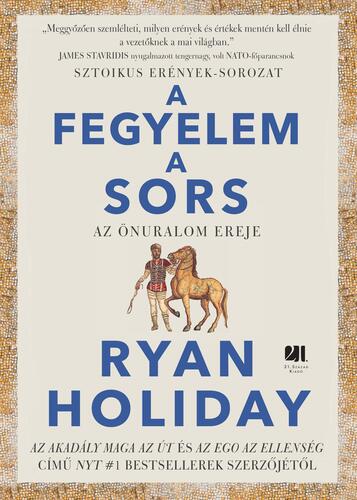 Kniha A fegyelem a sors - Ryan Holiday,Judit Vándor