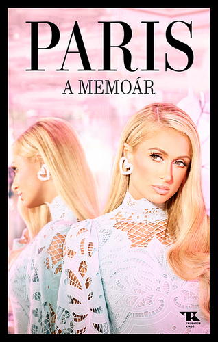 Kniha A memoár - Paris Hilton