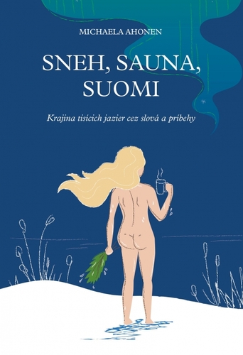 Kniha Sneh, sauna, Suomi