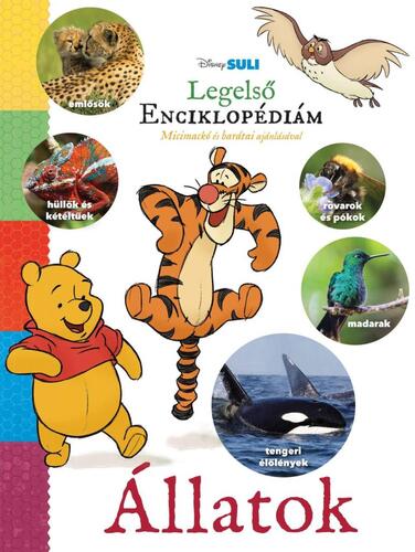 Disney Suli - Legelső enciklopédiám - Állatok - Nóra Kallai
