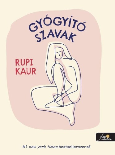 Kniha Gyógyító szavak - Rupi Kaur,Gergely Kamper