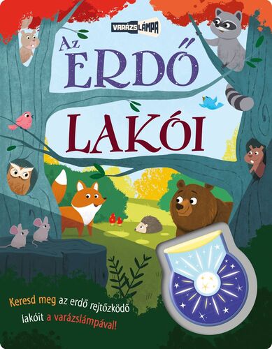 Kniha Varázslámpa - Az erdő lakói - Andrea Pataki