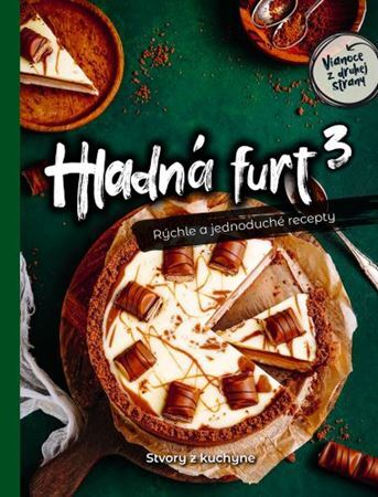 Kniha Hladná furt 3 – Rýchle a jednoduché recepty a Vianoce