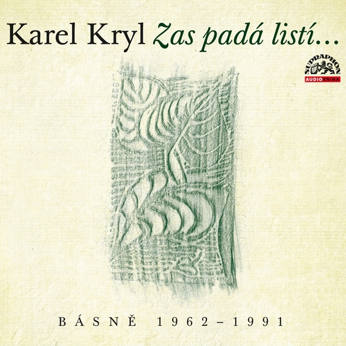 SUPRAPHON a.s. Zas padá listí/ Básně 1962–1991