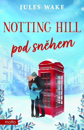 Kniha Notting Hill pod sněhem - Jules Wake