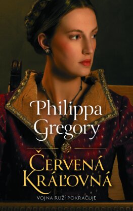 Červená kráľovná - Philippa Gregory,Štefan Greňa