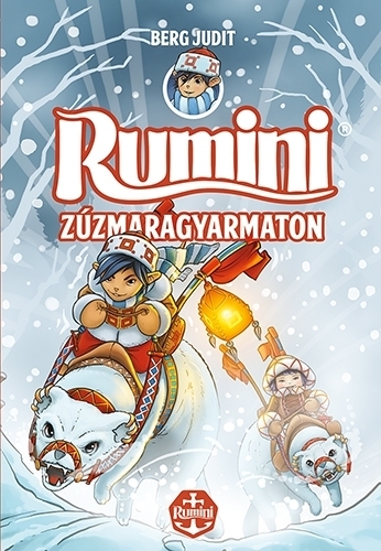 Rumini Zúzmaragyarmaton - Judit Berg