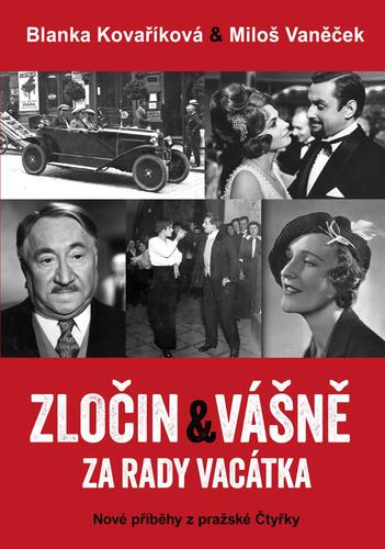 Zločin a vášně za rady Vacátka – Nové příběhy z pražské Čtyřky kúpite na Panta Rhei