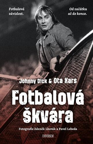 Kniha Fotbalová škvára