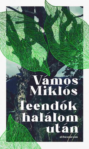 Teendők halálom után - Miklós Vámos