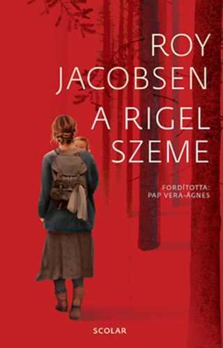 Kniha A Rigel szeme - Roy Jacobsen