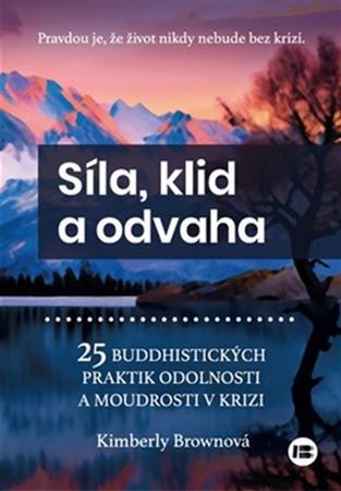 Kniha Síla, klid a odvaha