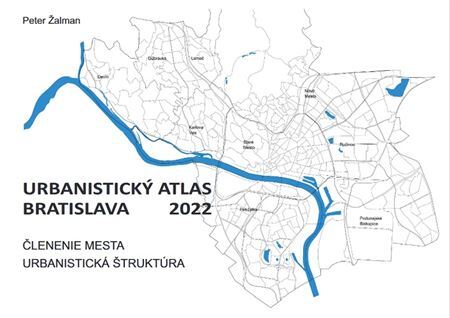 Kniha Urbanistický Atlas Bratislava 2022