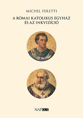 Kniha A római katolikus egyház és az inkvizíció - Michel Feretti