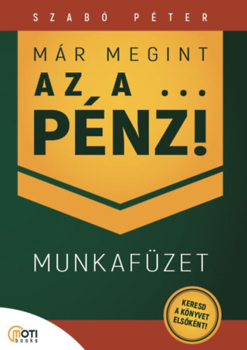 Már megint az a pénz! Munkafüzet