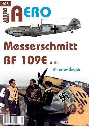 Kniha AERO 103 Messerschmitt Bf 109E 4.díl