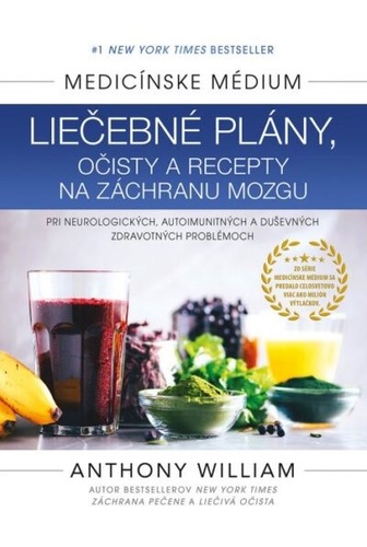 Kniha Medicínske médium - Liečebné plány, očisty a recepty na záchranu mozgu