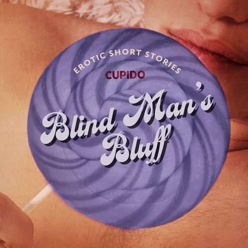 Kniha Saga Egmont Blind Man’s Bluff – And Other Erotic Short Stories from Cupido (EN)