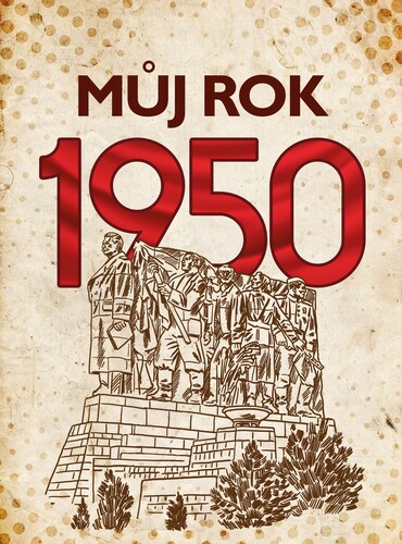 Kniha Můj rok 1950 - Alena Breuerová