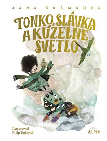 Tonko, Slávka a kúzelné svetlo