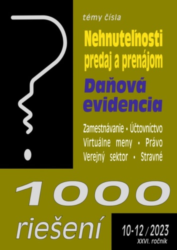 1000 riešení 10-12 2023 - Nehnuteľnosti – predaj a prenájom