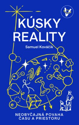 Kúsky reality - Samuel Kováčik