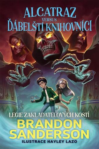 Kniha Legie Zakladatelových kostí - Brandon Sanderson