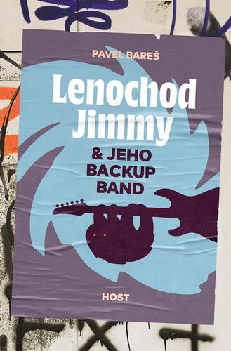 Kniha Lenochod Jimmy & jeho backup band - Pavel Bareš