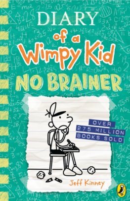 Kniha Diary of a Wimpy Kid: No Brainer