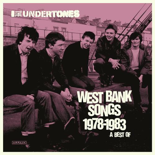Kniha Undertones, The - West Bank Songs 1978-1983: A Best Of 2CD