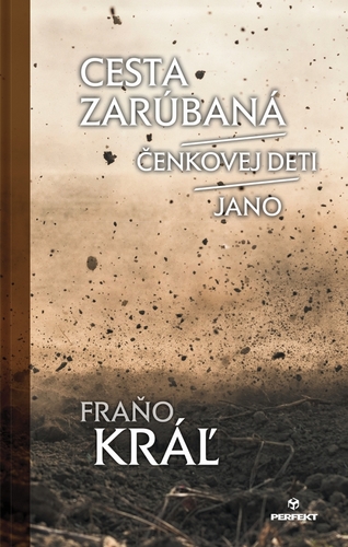 Kniha Cesta zarúbaná/Čenkovej deti/Jano