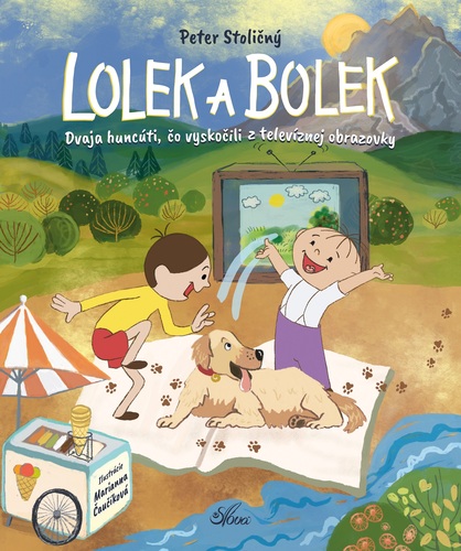 Kniha LOLEK A BOLEK - Dvaja huncúti, čo vyskočili z televíznej obrazovky