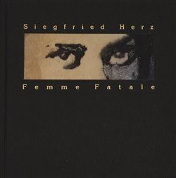 Siegfried Herz: Femme Fatale - Otto M. Urban