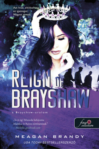 Kniha A banda 3: Reign of Brayshaw - A Brayshaw uralom - Meagan Brandy,Bernadett Lankovits
