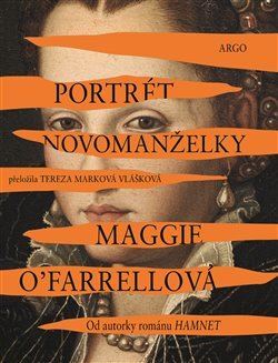 Portrét novomanželky - Maggie O´Farrell,Tereza Marková Vlášková