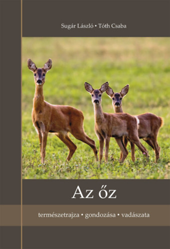 Kniha Az őz - László Sugár,Csaba Tóth