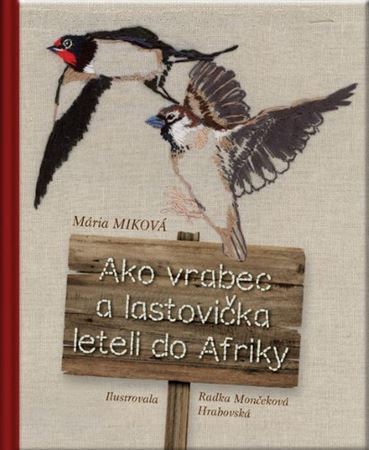 Kniha Ako vrabec a lastovička leteli do Afriky