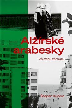 Kniha Alžírské arabesky